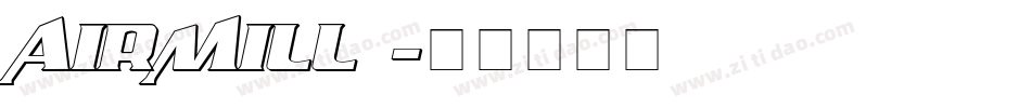 AIRMILL_字体转换