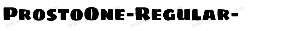 ProstoOne-Regular字体转换