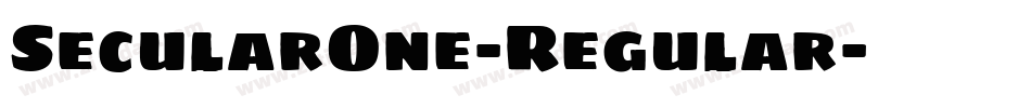 SecularOne-Regular字体转换
