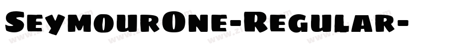 SeymourOne-Regular字体转换