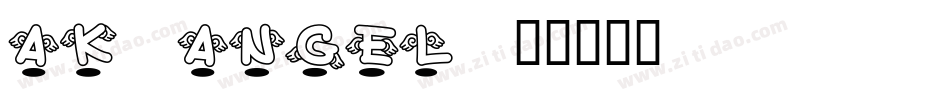 AK-ANGEL字体转换