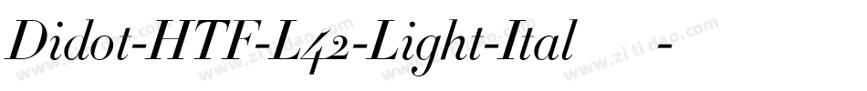 Didot-HTF-L42-Light-Ital手机版字体转换