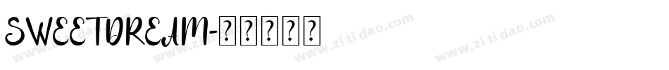 SWEETDREAM字体转换