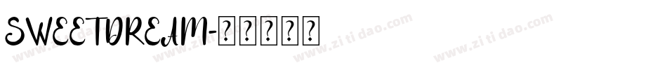 SWEETDREAM字体转换