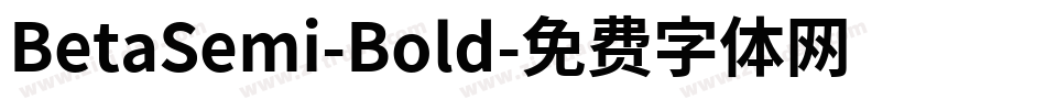 BetaSemi-Bold字体转换
