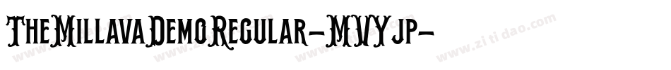 TheMillavaDemoRegular-MVYjp字体转换 TheMillavaDemoRegular-MVYjp字体转换