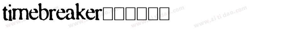timebreaker字体转换