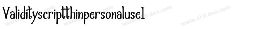 ValidityscriptthinpersonaluseI-x3oWO字体转换