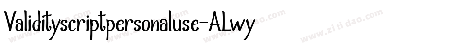 Validityscriptpersonaluse-ALwyg字体转换