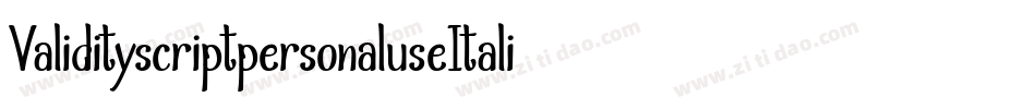 ValidityscriptpersonaluseItali-ZVJxZ字体转换