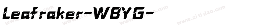 Leafraker-WBYG字体转换