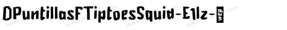 DPuntillasFTiptoesSquid-E1lz字体转换