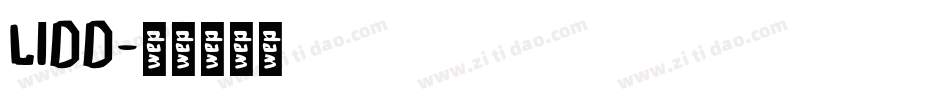 LIDD字体转换
