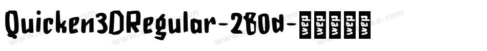Quicken3DRegular-280d字体转换