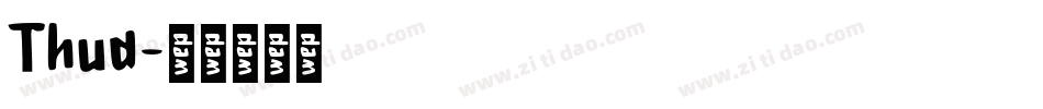 Thud字体转换