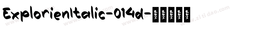 ExplorienItalic-014d字体转换