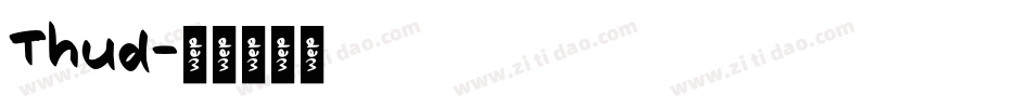 Thud字体转换