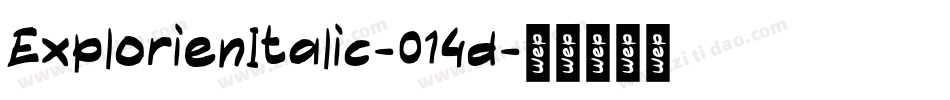 ExplorienItalic-014d字体转换