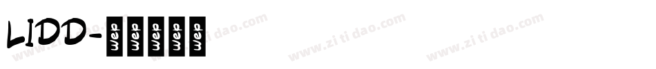 LIDD字体转换