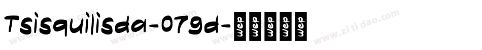 Tsisquilisda-079d字体转换