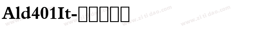 Ald401It字体转换