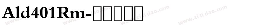 Ald401Rm字体转换