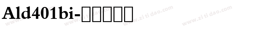 Ald401bi字体转换