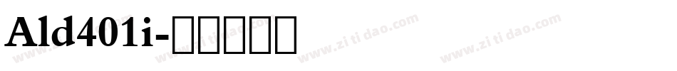 Ald401i字体转换