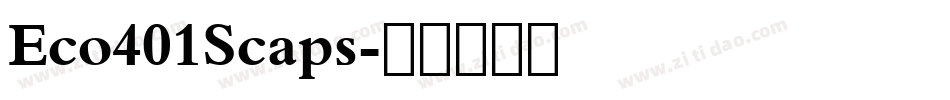 Eco401Scaps字体转换