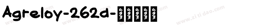Agreloy-262d字体转换