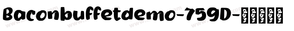 Baconbuffetdemo-759D字体转换