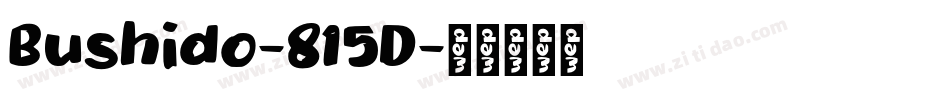 Bushido-815D字体转换