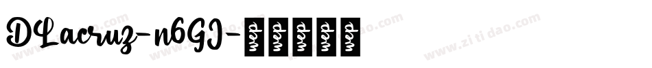 DLacruz-n6GJ字体转换