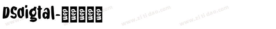 DSdigtal字体转换