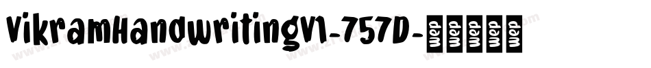 VikramHandwritingV1-757D字体转换