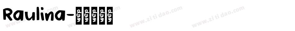Raulina字体转换
