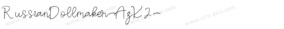 RussianDollmaker-AzK2字体转换