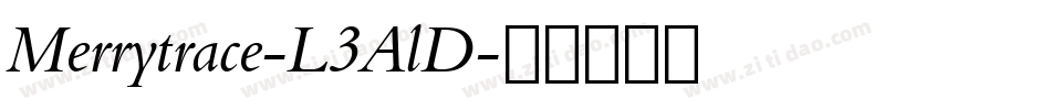 Merrytrace-L3AlD字体转换