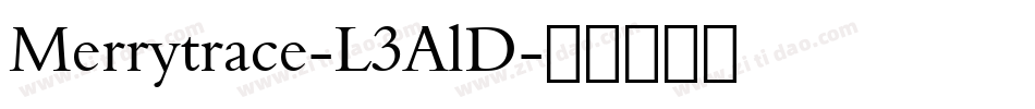 Merrytrace-L3AlD字体转换