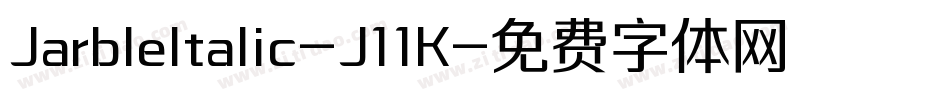 JarbleItalic-J11K字体转换