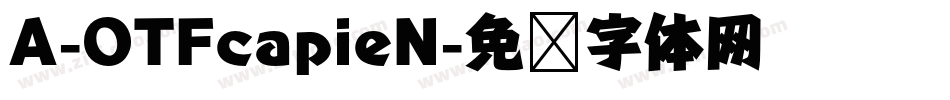 A-OTFcapieN字体转换