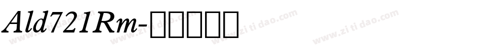 Ald721Rm字体转换