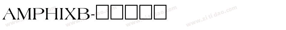 AMPHIXB字体转换