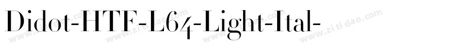 Didot-HTF-L64-Light-Ital字体转换