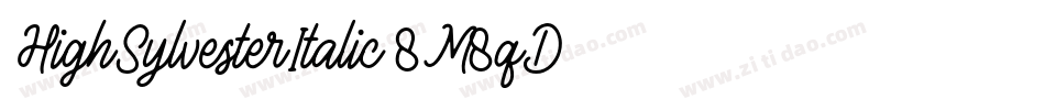 HighSylvesterItalic-8M8qD字体转换