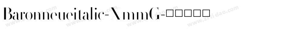 Baronneueitalic-XmmG字体转换