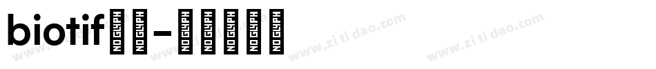 biotif字体字体转换