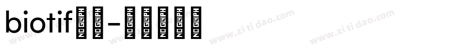 biotif字体字体转换