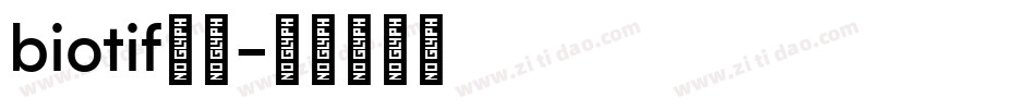 biotif字体字体转换