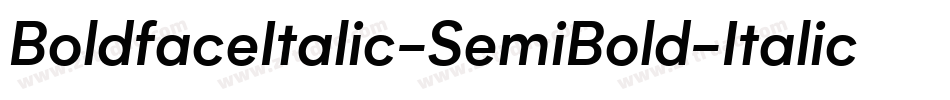 BoldfaceItalic-SemiBold-Italic字体转换